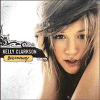 Kelly Clarkson  - Breakaway