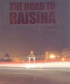 The Road to Raisina