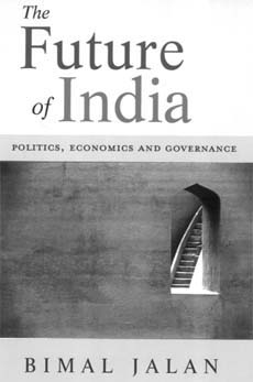 The Future of India: Economics, Politics and Governance