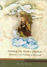 Chasing the Monks Shadow