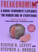 Freakonomics: A Rogue Economist Explores the Hidden Side of Everything