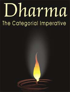 Dharma: The Categorial Imperative