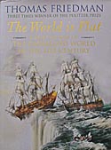 The World is Flat: A Brief History of the Globalised World in the 21 st Century