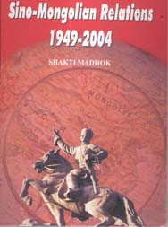 Sino-Mongolian Relations 1949-2004.