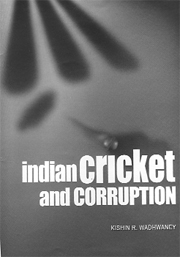 Indian Cricket and Corruption