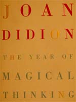 The Year of Magical Thinking