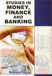 Studies in Money, Finance and Banking