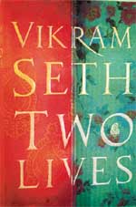 Two Lives by Vikram Seth