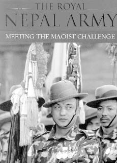 The Royal Nepal Army Meeting the Maoist Challenge
