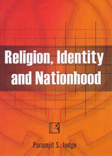 Religion, Identity and Nationhood: the Sikh Militant Movement