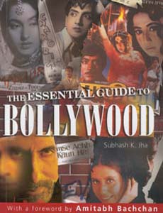 The Essential Guide To Bollywood