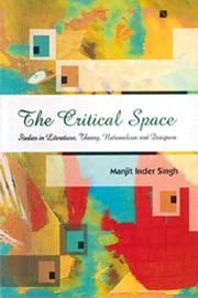 The Critical Space Studies in Literature, Theory, Nationalism and Diaspora