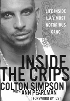 Inside the Crips: Life Inside L.A.'s Most Notorious Gang