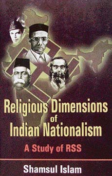 Religious Dimensions of Indian Nationalism: A Study of the RSS