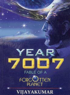 Year 7007  Fable of a forgotten planet