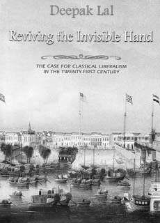 Reviving the Invisible Hand: The Case For Classical Liberalism In The Twenty First century