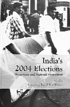 Indias 2004 Elections: Grass-roots and National Perspectives