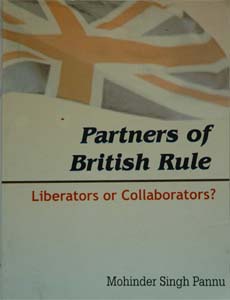 Partners of British Rule: Liberators or Collaborators?