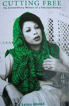 Cutting Free: The Extraordinary Memoir of a Pakistani Woman