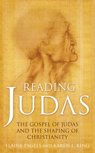 Reading Judas: The Gospel of Judas and the Shaping of Christianity