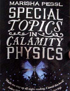 Special Topics in Calamity Physics
