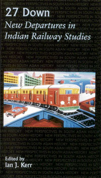 Excerpted fromTrains of Death: Representations of the Railways in films on the Partition by Prabhjot Parmar from 27 Down New Departures in Indian Railway studies. Ed. Ian.J. Kerr. Orient Longman