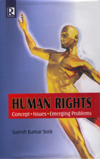 Human Rights: Concepts, Issues and Emerging Problems