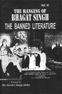 The hanging of Bhagat Singh: the banned literature