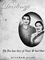 Darlingji- The true love story of Nargis and Sunil Dutt