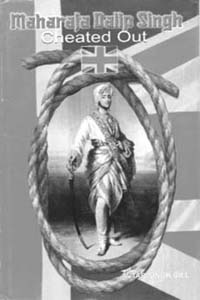 Maharaja Dalip Singh Cheated Out
