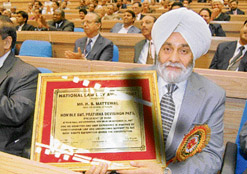 Punjabs advocate-general Hardev Singh Mattewal, who was awarded National Law Day Award - 2007 by President Pratibha Devisingh Patil during a two-day International Conference of Jurists and Rule of Law at Vigyan Bhawan, New Delhi