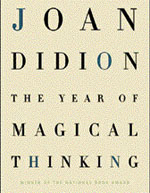 The Year of Magical Thinking