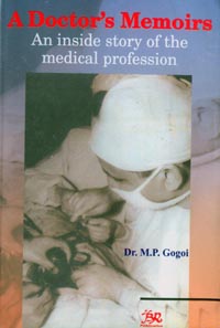 A Doctors Memoirs: An Inside Story of the Medical Profession
