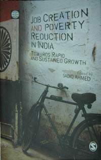 Job Creation and Poverty Reduction in India: Towards Rapid and Sustained Growth
