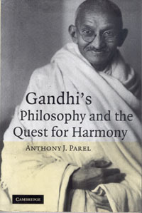 Gandhis Philosophy and the Quest for Harmony
