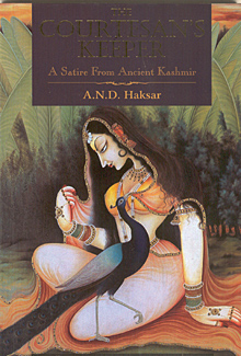 The Courtesans Keeper: A Satire from Ancient Kashmir