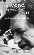 Beyond The World Of Apu  The films of Satyajit Ray