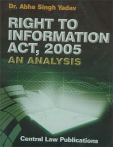 Right To Information Act, 2005: An Analysis