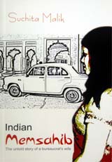 Indian Memsahib: The Untold Story of a Bureaucrat's Wife