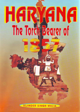 Haryana: The Torchbearer of 1857