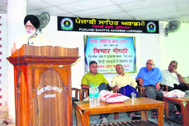Vichar Ghoshti at Punjabi Sahit Academy in progress in Ludhiana on Sunday.