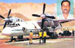 A file photo of an IAF AN-32 that met with an accident in 2008. Bipin Kumar (inset)