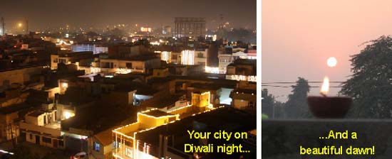 (Left) A view of the city from the historic Qila Mubarak on Diwali night; Sunrise