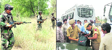 Soldiers scan an area near Chabechak village in Kathua district to trace two Pakistan militants who escaped on Tuesday; and (right) Policemen check the luggage of Jammu-bound passengers near Vijaypur on the Jammu-Pathankot highway after the incident. 
