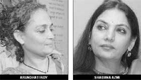 Arundhati Roy, Shabana Azmi