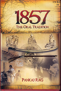 1857: The Oral Tradition
