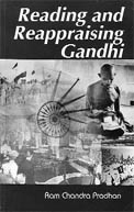 Reading and Reappraising Gandhi