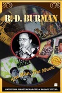 R.D. Burman  The Man and Music