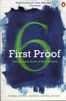 First Proof 6: The Penguin Book of New Writing
