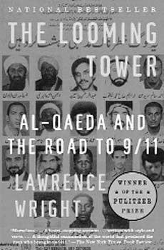 The Looming Tower: Al Qaeda and the Road to 9/11